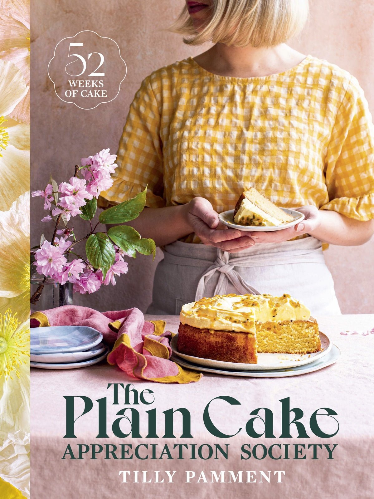 Plain Cake Appreciation Society, The: 52 weeks of cake | Creeping Fig