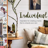 Individual: Inspiration for creating a home that is uniquely your own