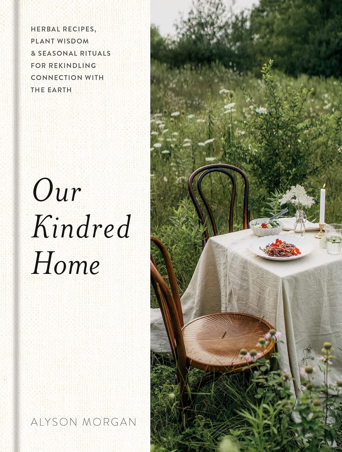 Our Kindred Home: Herbal Recipes, Plant Wisdom, and Seasonal Rituals for Rekindling Connection with the Earth | Creeping Fig