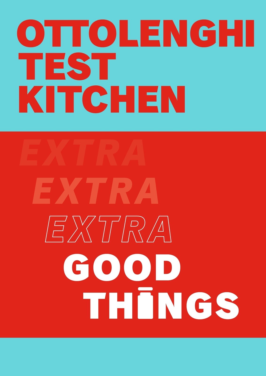 Ottolenghi Test Kitchen: Extra Good Things | Creeping Fig