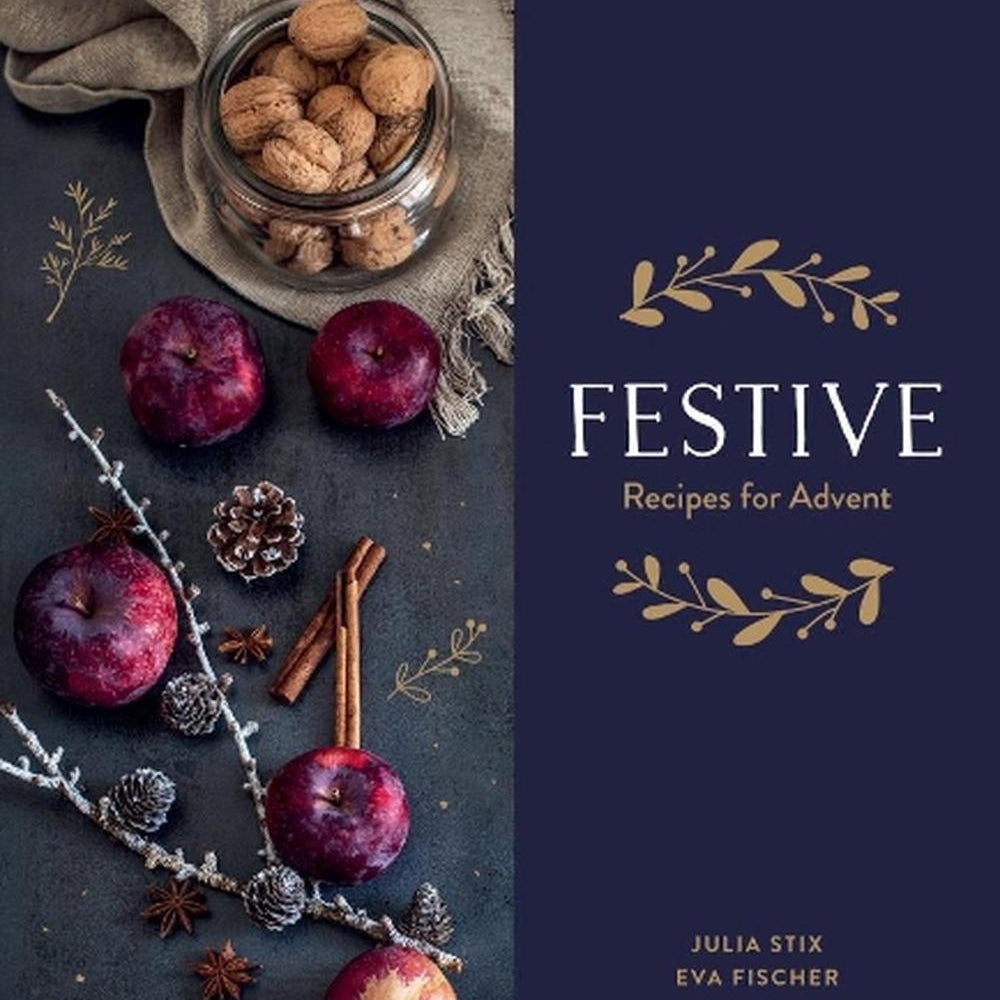 Festive: Recipes for Advent | Creeping Fig