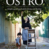 Ostro: Simple, generous food for living and sharing.