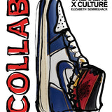 SNEAKERS X CULTURE: COLLAB